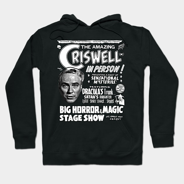 The Amazing Criswell ... in Person! Hoodie by UnlovelyFrankenstein